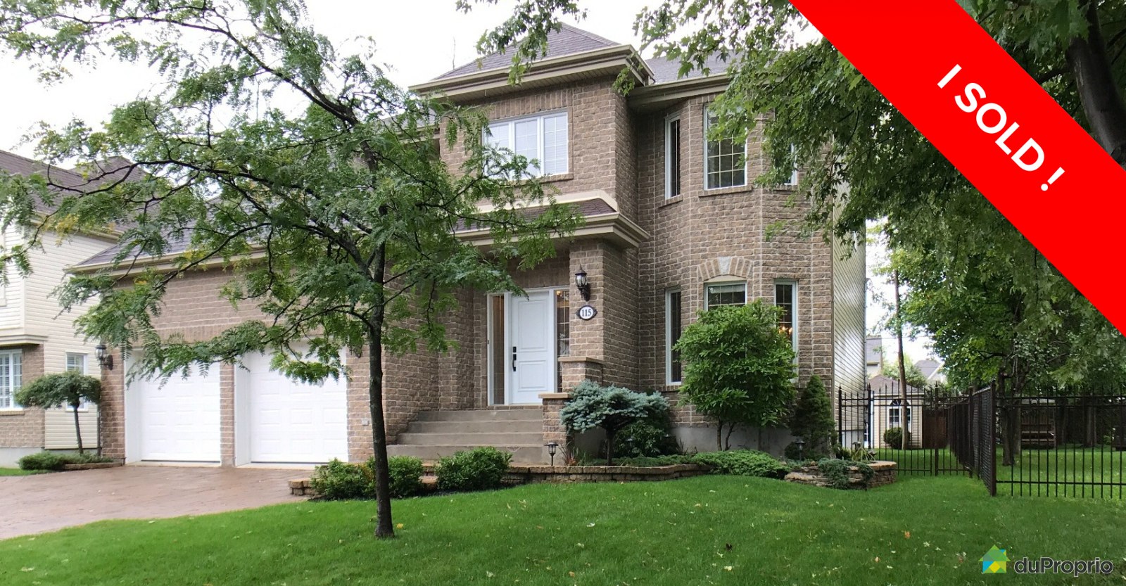 Pincourt I sold! DuProprio